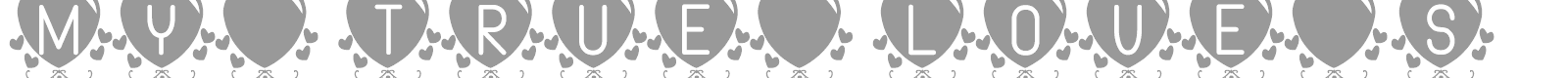 My True Love St font preview